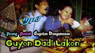GUYON DADI LAKON, Dagelan Lawas Banyumasan Peang Penjol full audio mp3