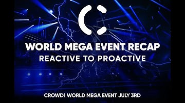 Crowd1 World Mega Event Recap July 3, 2021