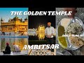 Inside India’s Most Peaceful Place | Golden Temple | മനുഷ്യത്വം എന്താണെന്ന തിരിച്ച് അറിയാൻ സ്ഥലം |