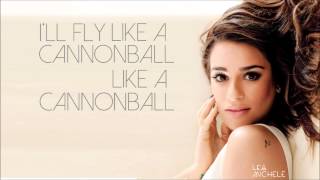 Cannonball - Lea Michele (Single) [Lyric Video]