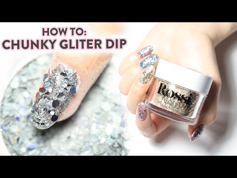 DO'S & DON'TS - Chunky Glitter Dip Powder Application 