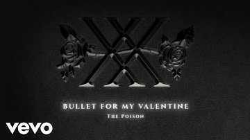 Bullet For My Valentine - The Poison (Official Audio)
