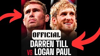 LOGAN PAUL vs DARREN TILL is finally ANNOUNCED!