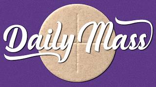 3/16/26 Monday of the Fourth Week of Lent - Mass 12:05pm