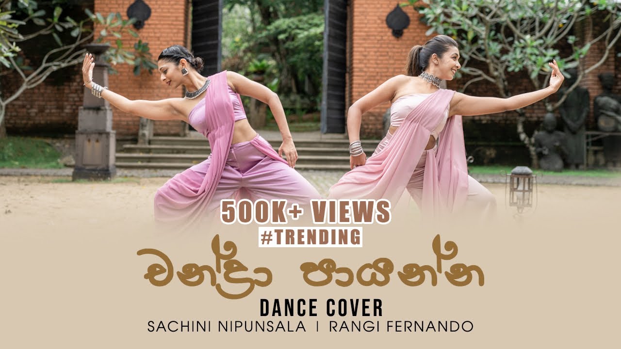    Chandra Payanna  Dance Cover  Sachini Nipunsala Ft Rangi Fernando