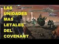 Las unidades mas mortales del covenant