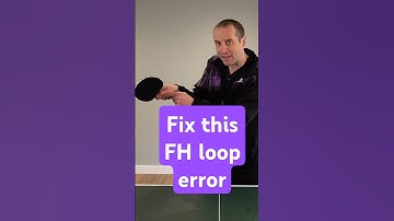 Fix this forehand loop error
