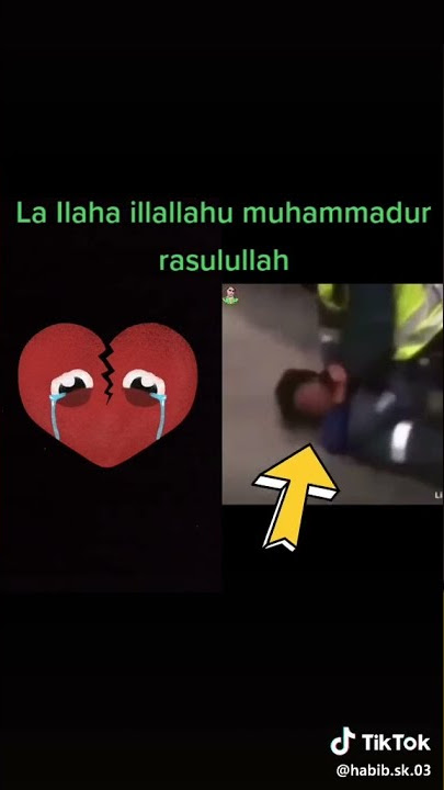 Laila ha illallahu Muhammadur rasulullah