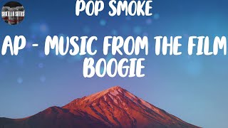 Pop Smoke, "AP - Music from the film Boogie" (Lyric Video)