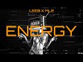 Energy ⚡ - LEEB, Hidd Sage x ML2 (Official Video)