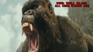 Kong: Skull Island (2017) - All Kong Scenes (HD)