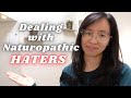 How to deal with naturopathic haters
