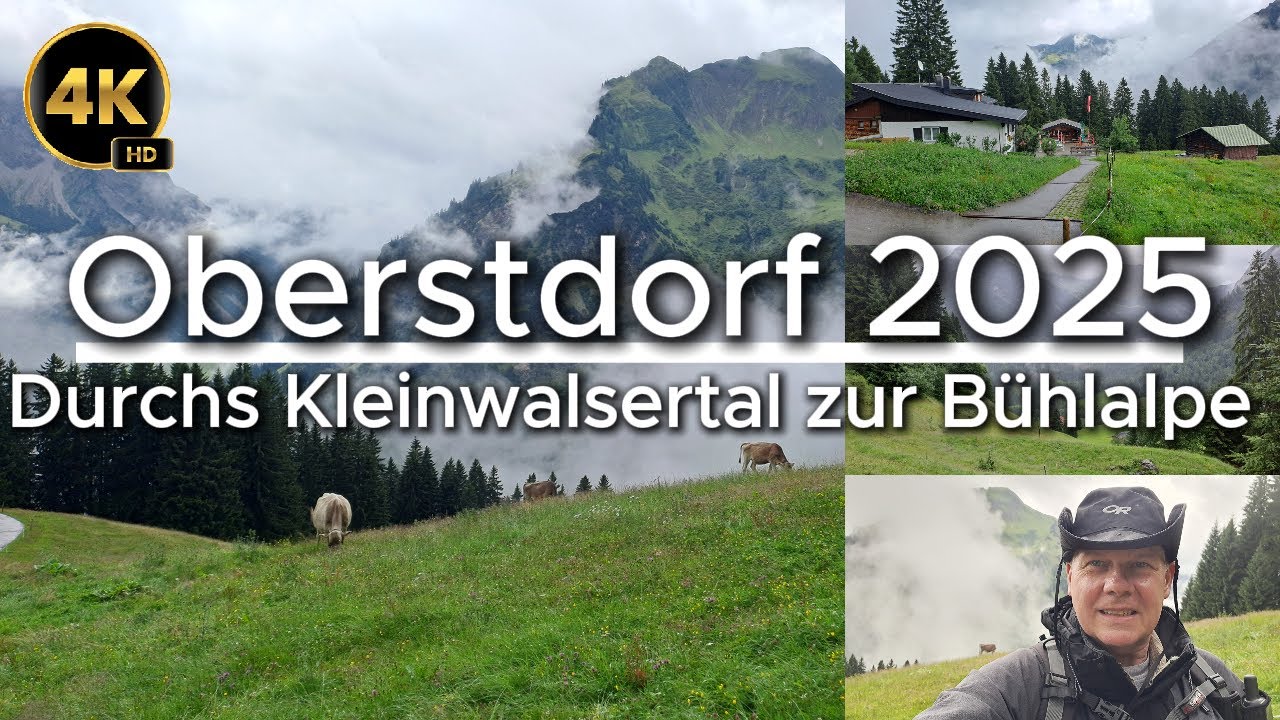 Oberstdorf 2025 - Vom Kleinwalsertal zur Bühlalpe (1480 m) - 4K HD