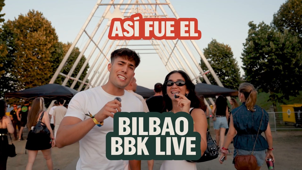 ¿Quién para? Así fue  Bilbao BBK Live 2026