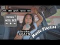 DRIVE WITH ME!! + current playlist *COPYRIGHTED*