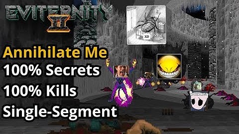 Doom II Eviternity II Map 21 Numb Annihilate Me Difficulty 100% (Semi-blind)