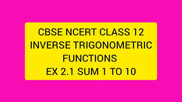 CBSE NCERT CLASS 12 MATHS INVERSE TRIGONOMETRIC FUNCTIONS  EX 2.1 SUM 1 TO 10 (SOLUTION IN TAMIL)