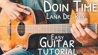 Video thumbnail of "Doin Time Lana Del Rey Guitar Tutorial // Doin Time Guitar // Guitar Lesson #726"