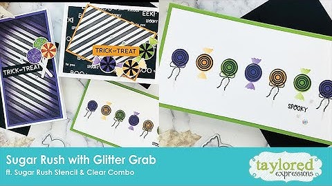 Sugar Rush with Glitter Grab | Taylored Expressions | Halloween Cards