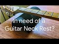 Build a Guitar Neck Rest in minutes!