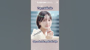 Top 3 kiểu tóc gây cuốn hút cho người đối diện #youtubeshorts #top3