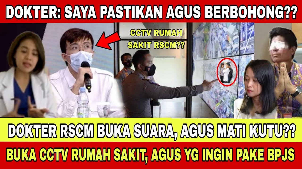 DOKTER RSCM BUKA SUARA!! CCTV RUMAH SAKIT JADI BUKTI, AGUS PAKSA DOKTER ...