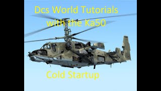 Dcs World Tutorials with the Ka50 - Cold Startup (English)