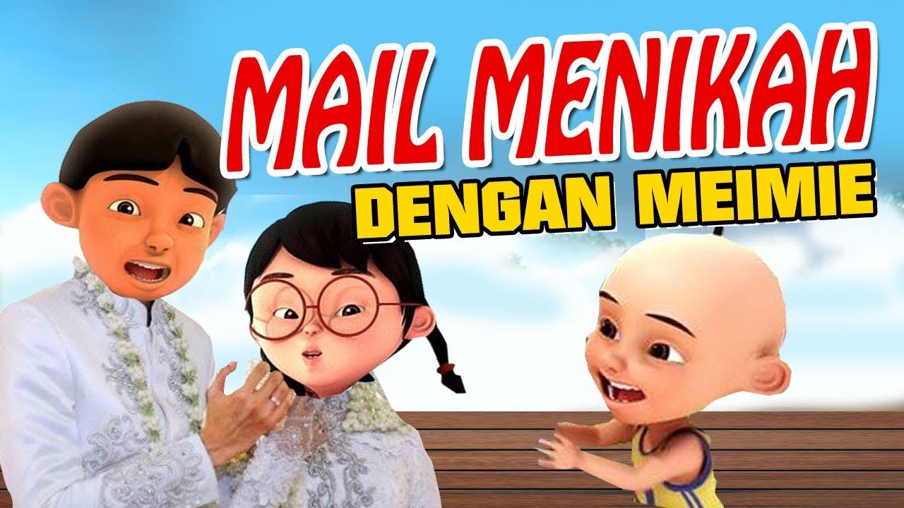 8 Parodi Karakter Mail Di Upin Ipin Ini Bikin Ngakak