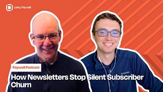 How Newsletters Stop Silent Subscriber Churn