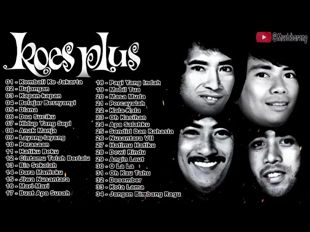 Kumpulan Lagu Koes Plus || Full Album Koes Plus || Lagu Sepanjang Masa yang Tak Hilang Ditelan Zaman class=