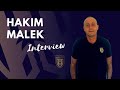 Interview hakim malek