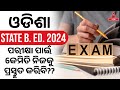 Odisha bed entrance exam 2024 preparation  odisha state b ed preparation strategy