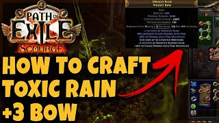 [POE 3.16] How To Craft The +3 Bow For Toxic Rain Champion/Raider Build in Path of Exile Scourge