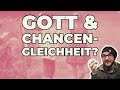 Wie geht Gott mit Chancengleichheit um? Was ist mit Menschen, die keinen Glauben kennen?