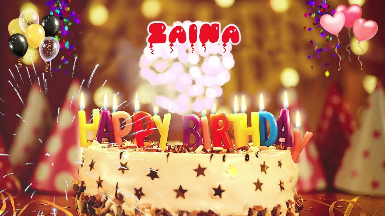 ZAINA Happy Birthday Song  Happy Birthday to You