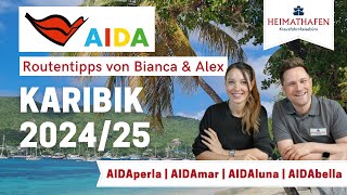 AIDA Routentipps mit Bianca & Alex | Karibik 2024/25 Kreuzfahrten