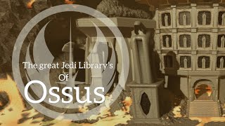 The Great Library’s of Ossus