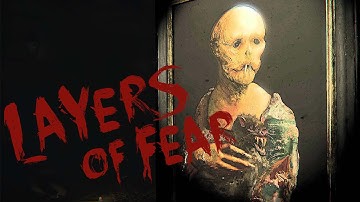 THE FINAL LAYER | Layers of Fear #11 (END)