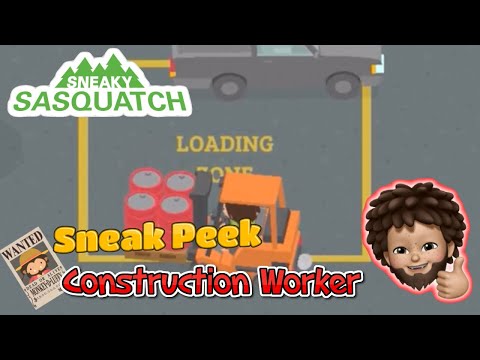 Sneaky Sasquatch - Sneak Peek | Construction Worker