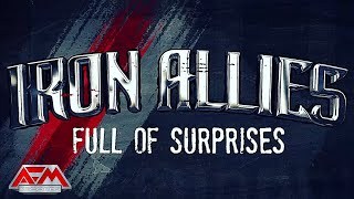 IRON ALLIES – Full Of Surprises (Lyric Video)