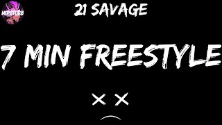 21 Savage - 7 Min Freestyle (Lyric Video) 😡