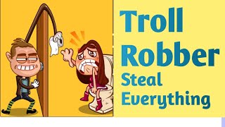 Troll Robber:Steal Everything Level 51-100 By Causal Media Game Gameplay Walkthrough screenshot 5