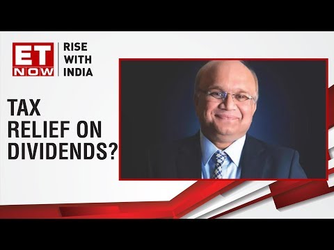 Tax relief on dividends coming? | Market Expert Basant Maheshwari to ET Now