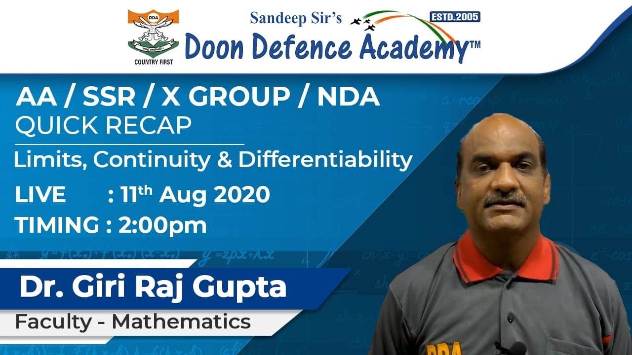 Quick Recap on Limits, Continuity & Differentiability by Dr. Giri Raj Gupta | 11 August