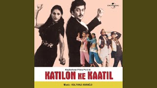 Yak Bayak Koi Kahin (Katilon Ke Kaatil / Soundtrack Version)