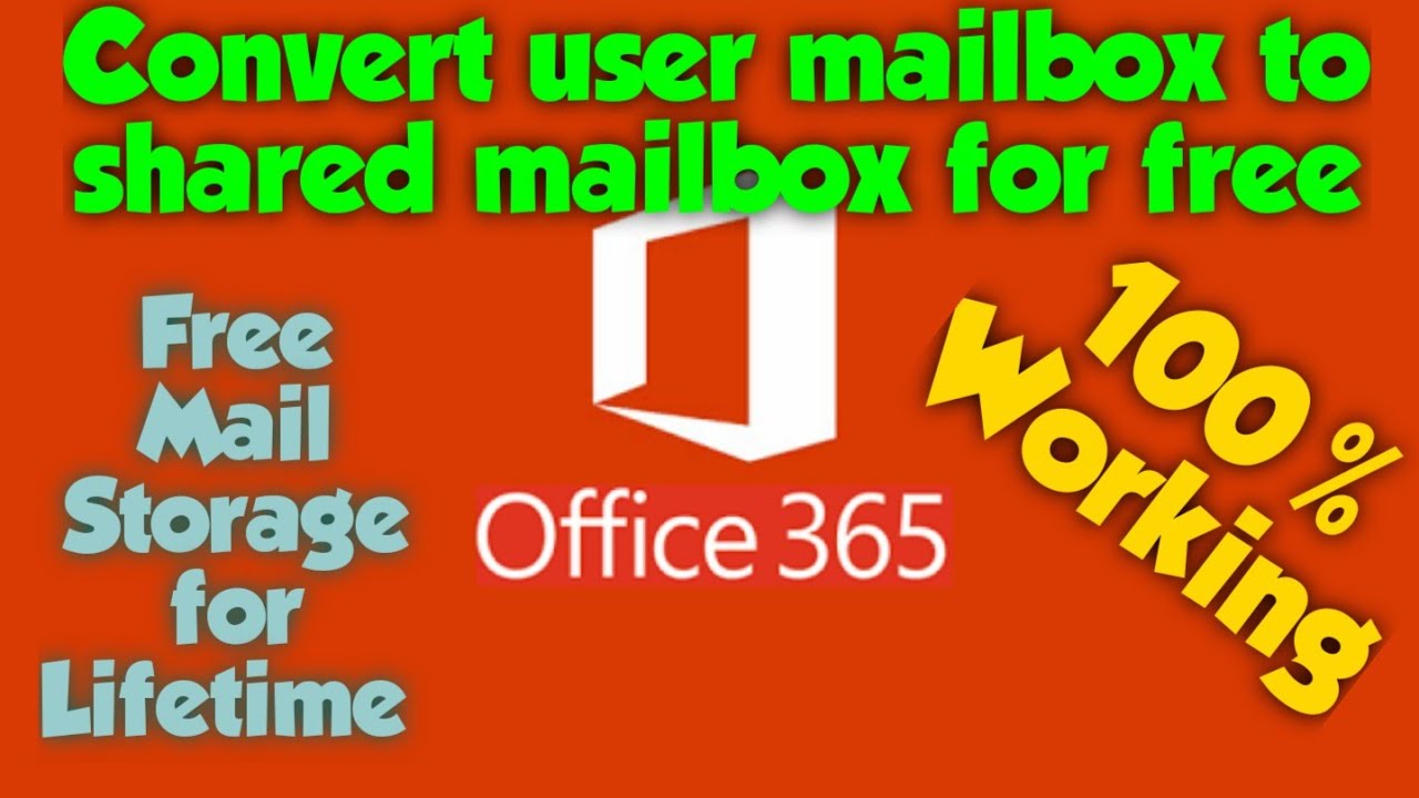 How To Convert A User Mailbox To A Shared Mailbox In Office 365 YouTube