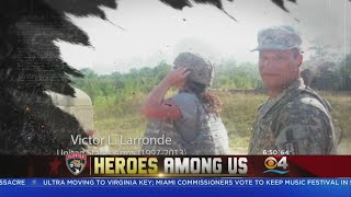 Heroes Among Us Spotlight Shines On Sgt. Victor Larronde