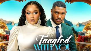 TANGLED WITH YOU (UCHE MONTANA, CHIDI DIKE) Latest Nigerian Movies 2026