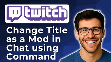 How to change Twitch title as a mod in chat using command [2025 Easy Guide]