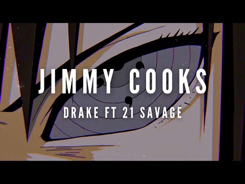 Amv Jimmy Cooks Drake Ft 21 Savage